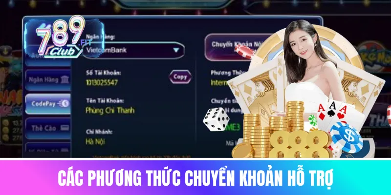 Các phương thức chuyển khoản hỗ trợ