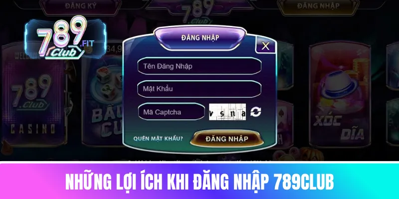 Những lợi ích khi đăng nhập 789club
