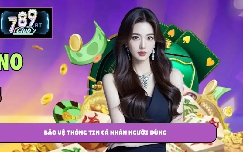 Bảo vệ thông tin cá nhân người dùng